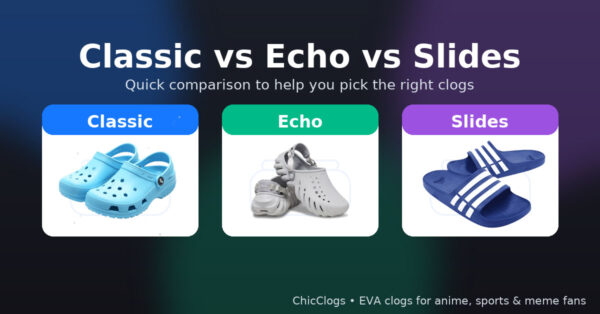choose classic clog, echo, slides